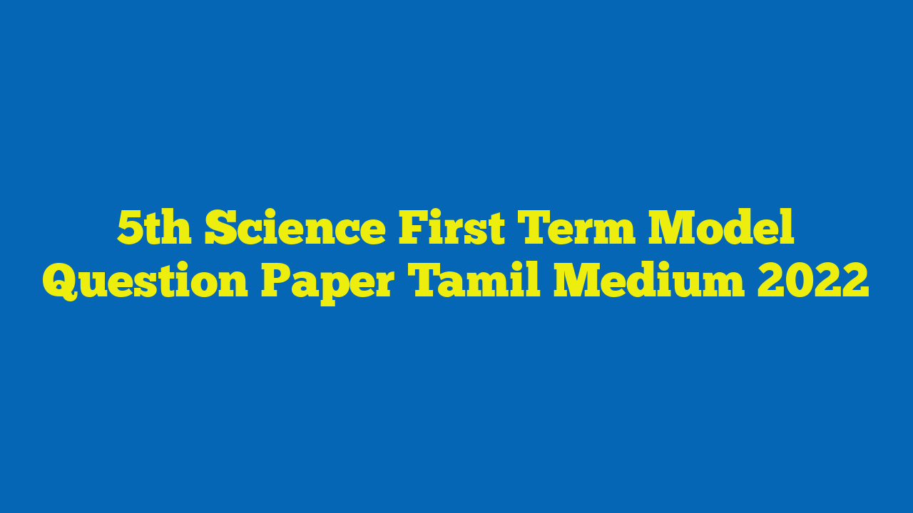 science 1st term paper tamil medium